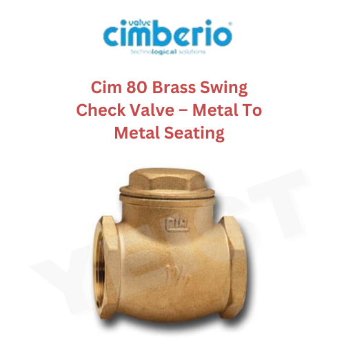 Cim 80 Brass Swing Check Valve – Metal To Metal Seating